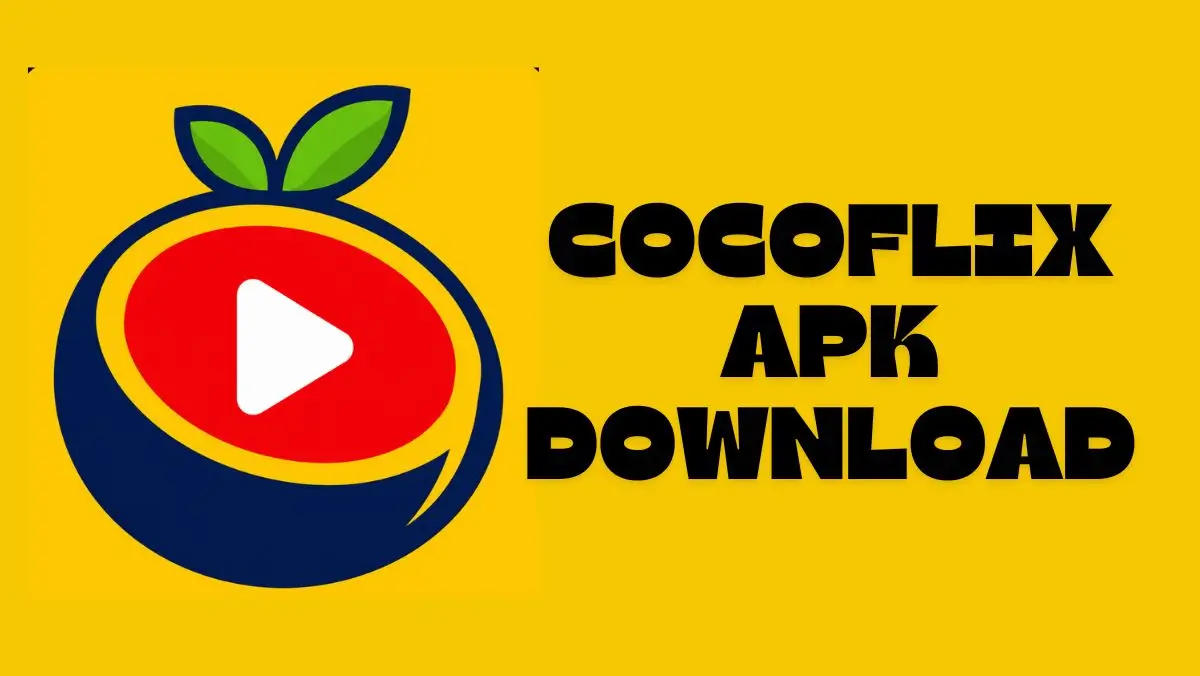 CocoFlix APK Download (Latest Version) for Android – Free Movies, Live TV & Sports